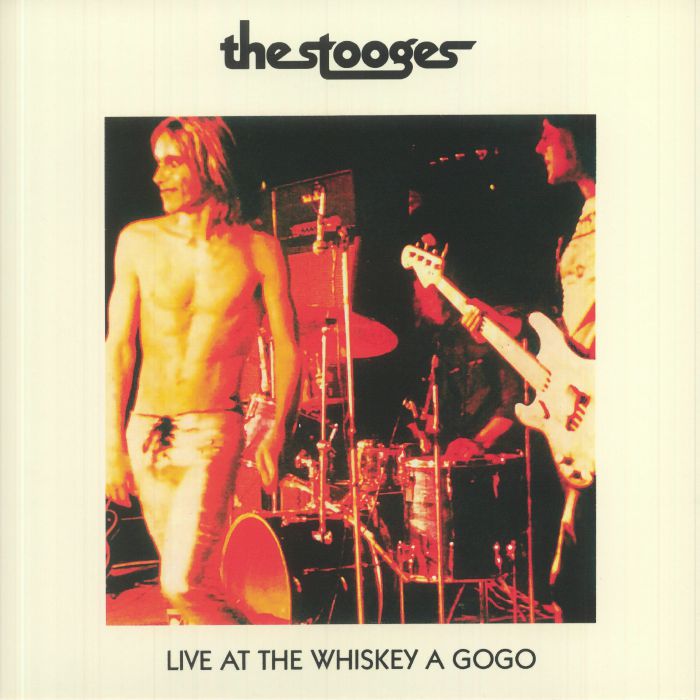 

Stooges Live At The Whiskey A Gogo