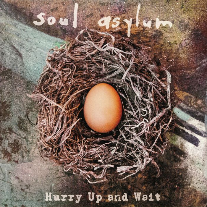 

Soul Asylum Hurry Up And Wait