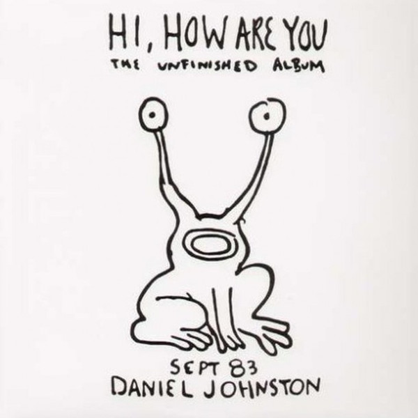 

Johnston Daniel Hi, How Are You / Yip Jump Music