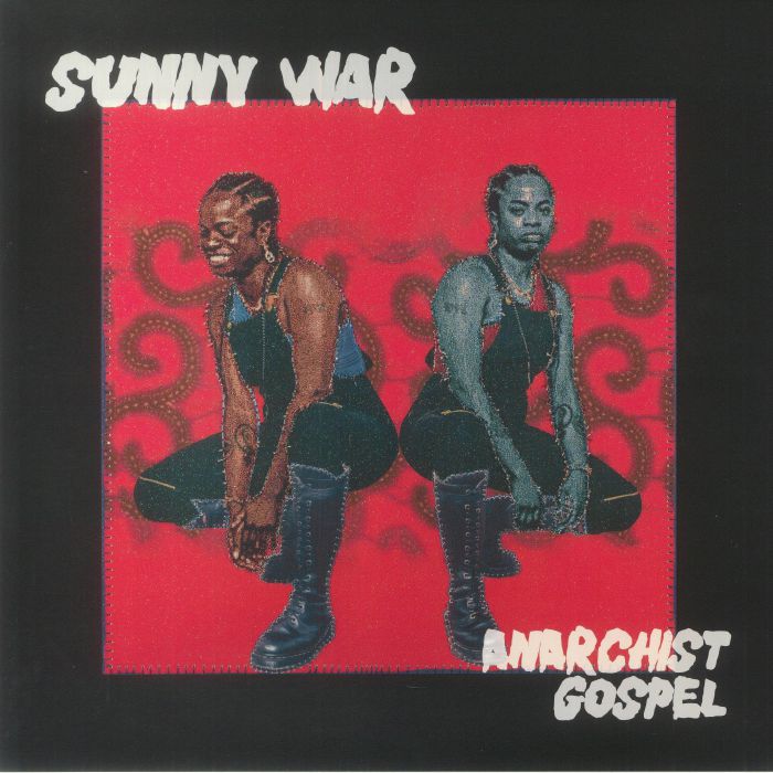 Sunny War Anarchist Gospel