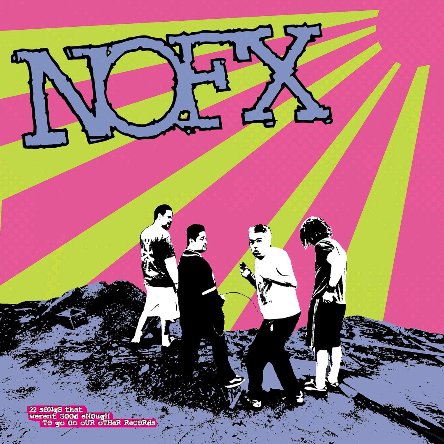 

NOFX 22 Songs That Weren't Good Enough To Go On Our Other Records