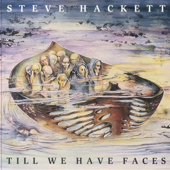 

Hackett Steve Till We Have Faces