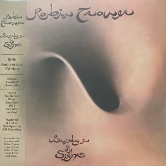 Trower Robin Bridge Of Sighs 50th Anniversary Edition 9336₽