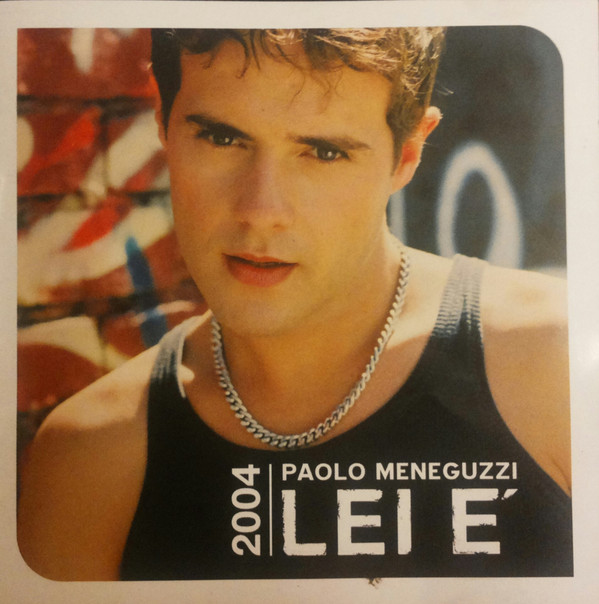 Paolo Meneguzzi - Lei E' (1 CD)