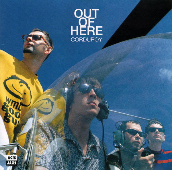 Corduroy: Out of Here (1 CD)