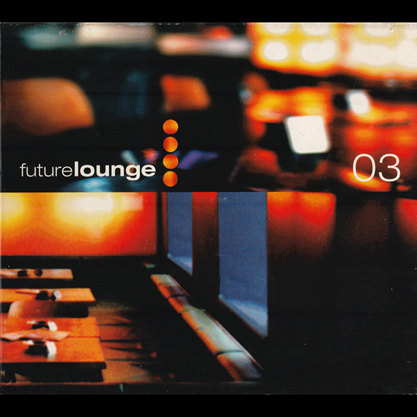 

Futurelounge 3 (1 CD)