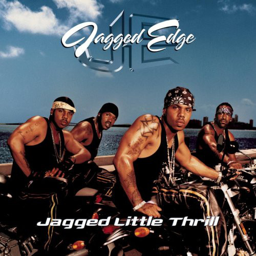 

Jagged Edge: Jagged Little Thrill (1 CD)