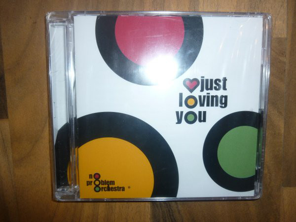 

No Problem Orchestra: Just Loving You (1 CD)