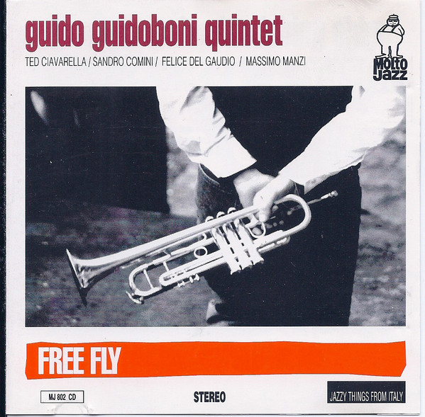 Guido Guidoboni Quintet: Free Fly (1 CD)