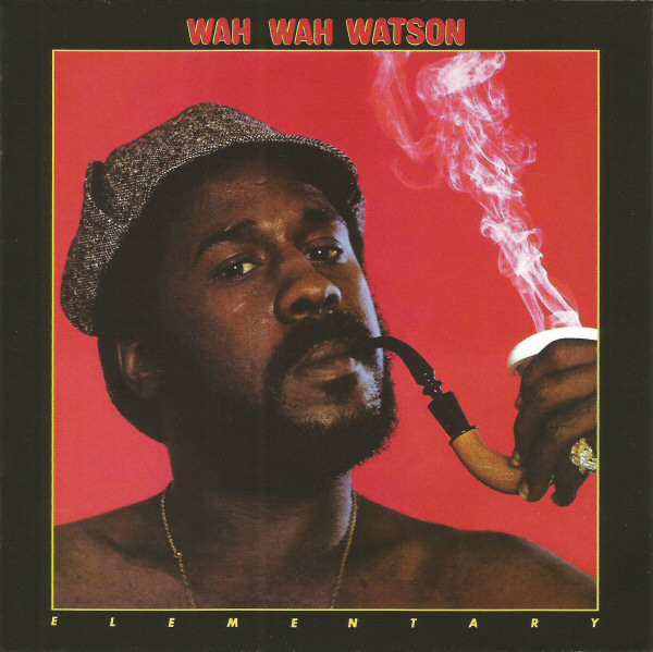 Wah-Wah Watson - Elementary (Remastered+Expanded Deluxe) (1 CD)