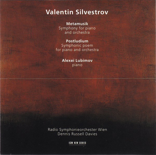 

Silvestrov: Postludium, symphonic poem for piano & orchestra, etc. (1 CD)