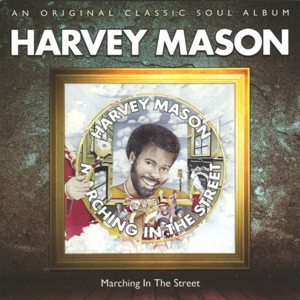 

Harvey Mason: Marching in the Street (1 CD)