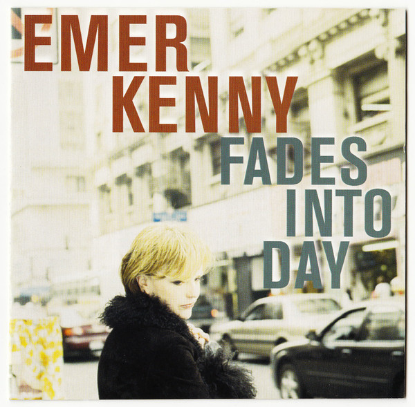 Emer Kenny: Fades Into Day (1 CD)