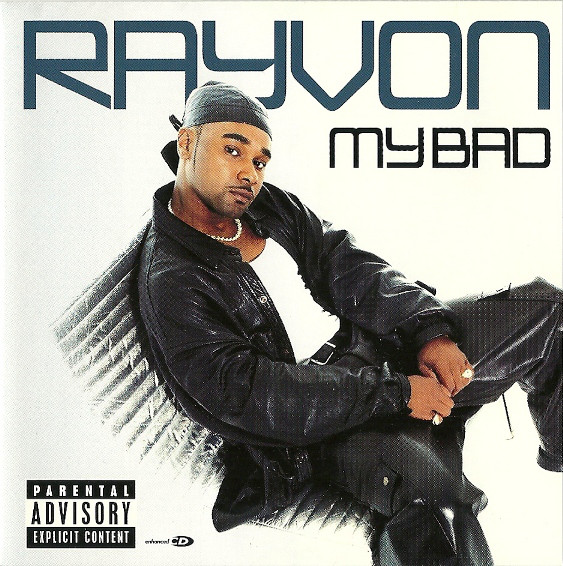 

Rayvon: My Bad (1 CD)