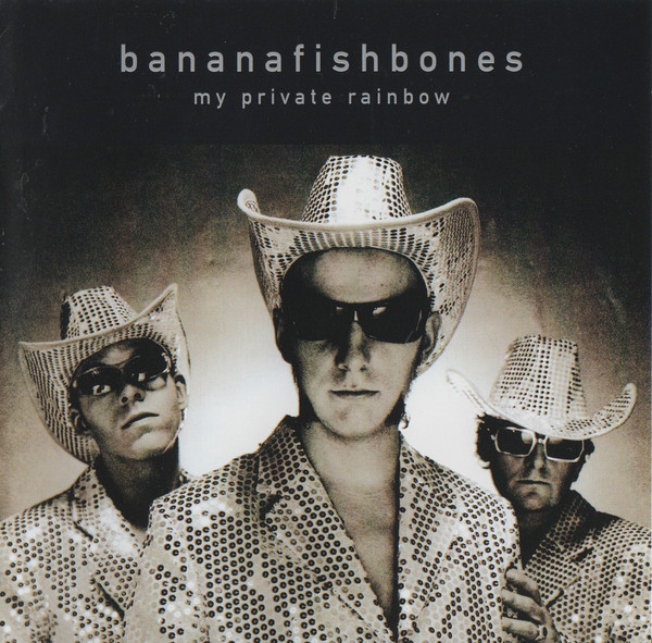 

Bananafishbones: My Private Rainbow (1 CD)