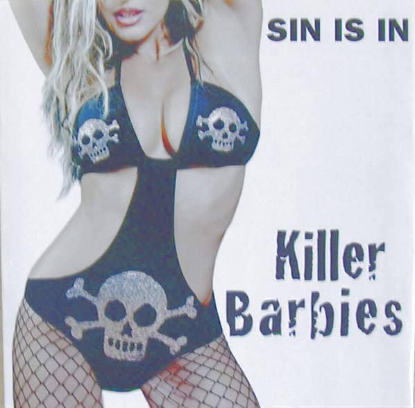 Killer Barbies ?– Sin Is In (1 CD)