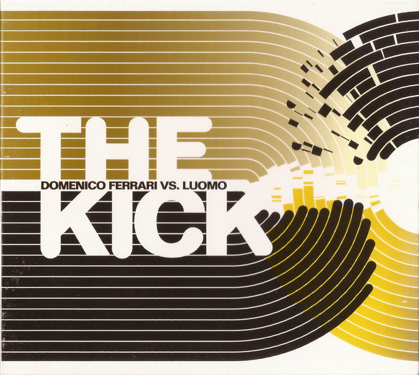 

Domenico Ferrari vs. Luomo: Kick Match 1, The (Domenico Ferrari Vs Luomo) (1 CD)