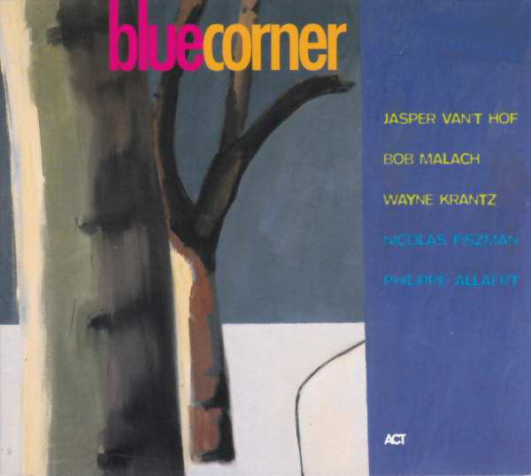 

Jasper Van't Hof: Blue Corner (1 CD)