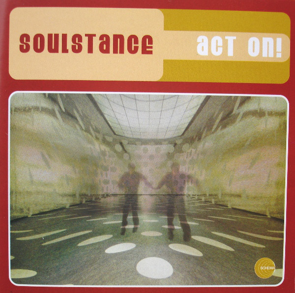 

Soulstance - Act On! (1 CD)