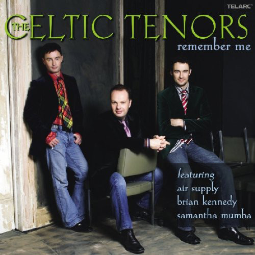

CELTIC TENORS - Remember Me (1 CD)