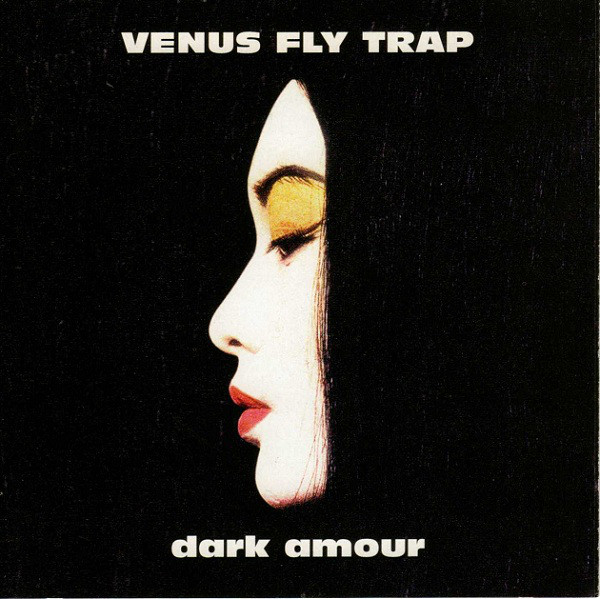 

Venus Fly Trap: Dark Amour (1 CD)