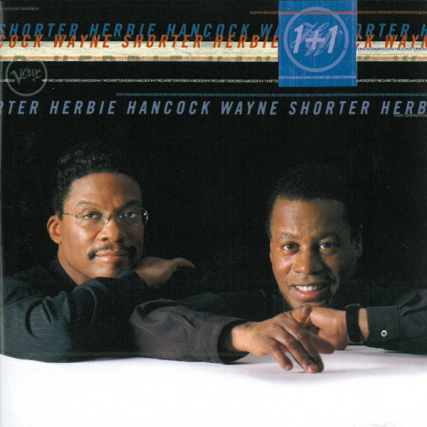 

Herbie Hancock and Wayne Shorter - 1+1 (1 CD)