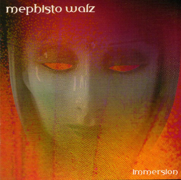 Mephisto Walz: Immersion (1 CD)