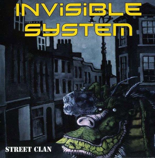 

INVISIBLE SYSTEM - Street Clan (1 CD)