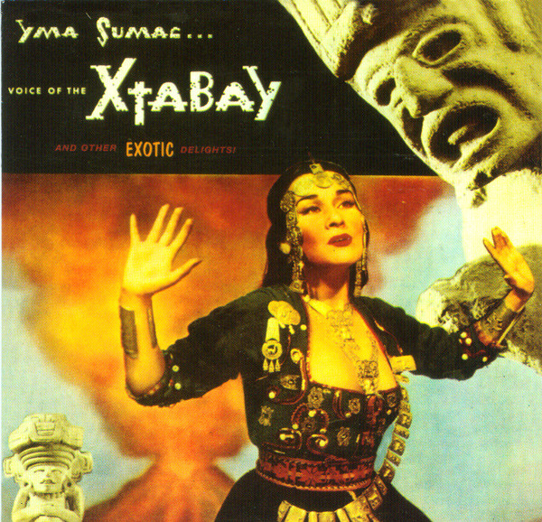 

YMA SUMAC - Voice Of The Xtabay...And Other Exotic Delights (1 CD)