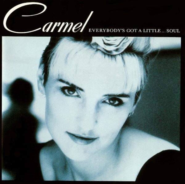 Carmel: Everybody's Got A Little Soul LP (Vinyl Album) UK London 1987 (1 CD)