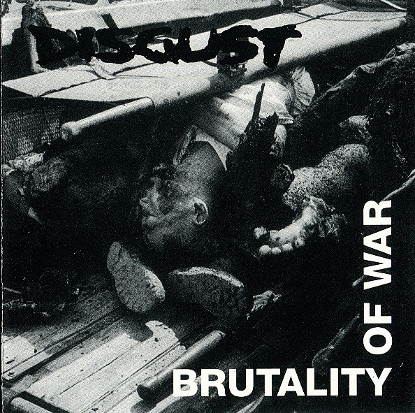 

Disgust: Brutality of War (1 CD)