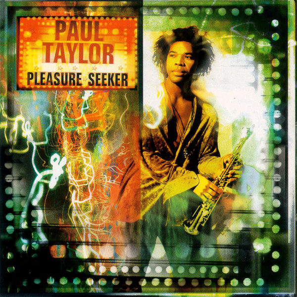

Pleasure Seeker - Paul Taylor (1 CD)