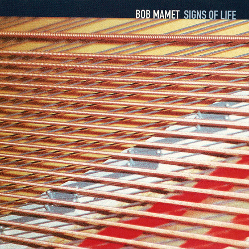 Bob Mamet ?– Signs Of Life (1 CD)