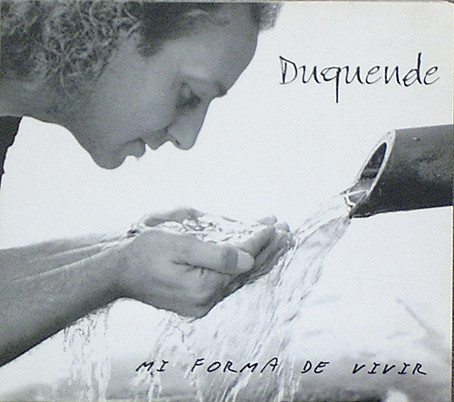 Duquende ?– Mi Forma De Vivir (1 CD)