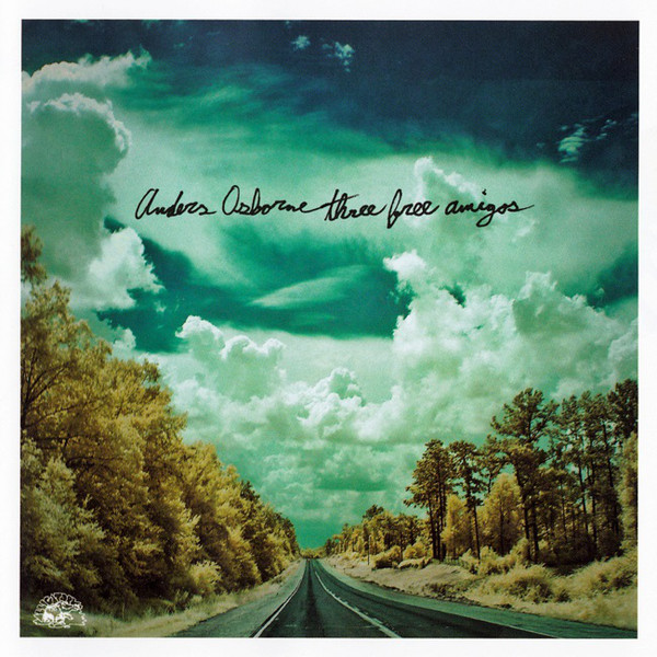 

Anders Osborne - Three Free Amigos (1 CD)