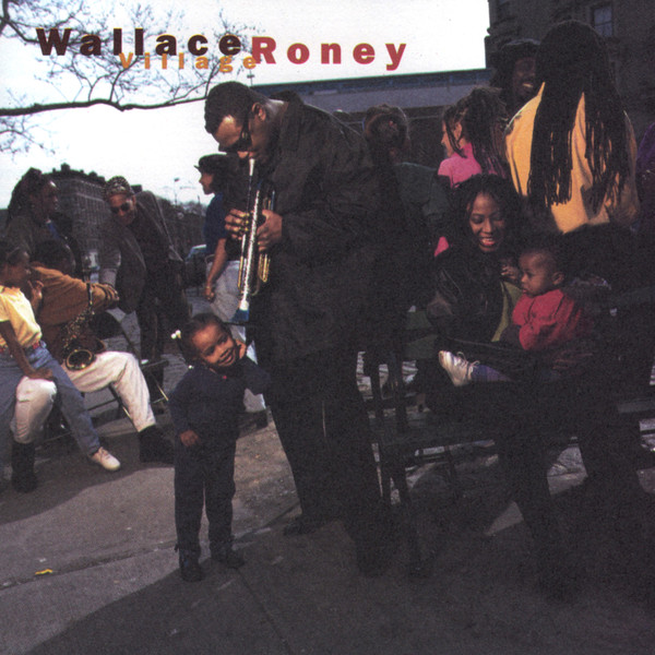 

Wallace Roney: Village (1 CD)