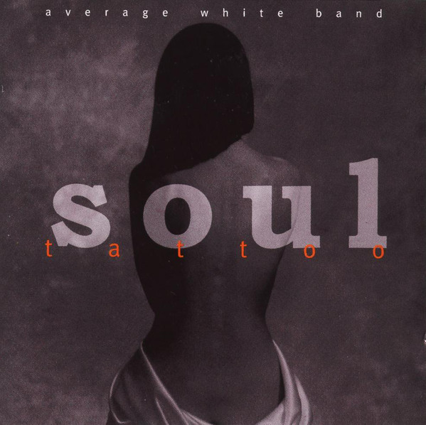 

Average White Band: Soul Tattoo (1 CD)