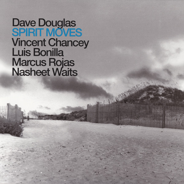 

Dave Douglas & Brass Ecstasy: Spirit Moves (1 CD)
