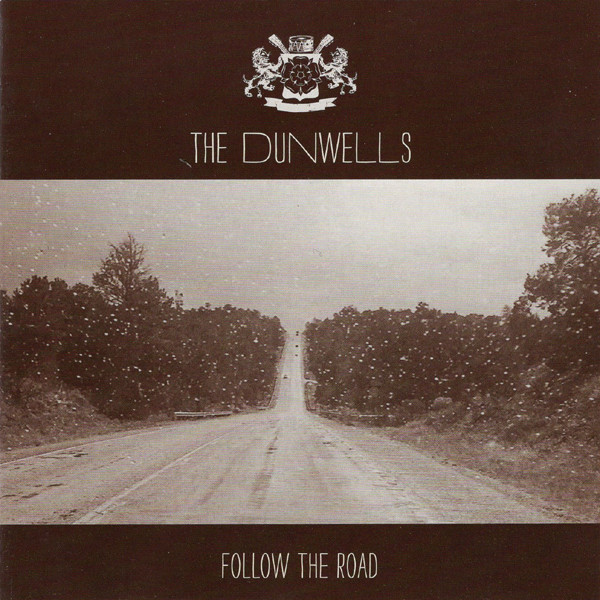 

Dunwells: Follow the Road (1 CD)