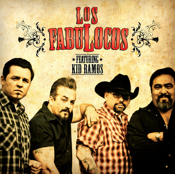 

Los Fabulocos eaturing Kid Ramos – Los Fabulocos Featuring Kid Ramos (1 CD)