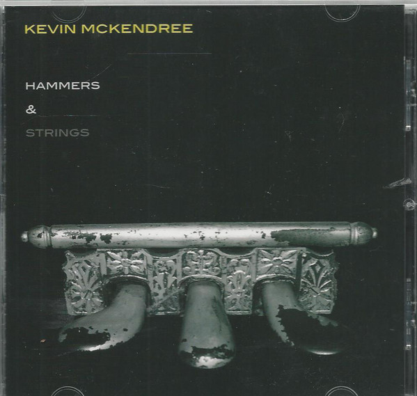 

Kevin Mckendree: Hammers & Strings (1 CD)