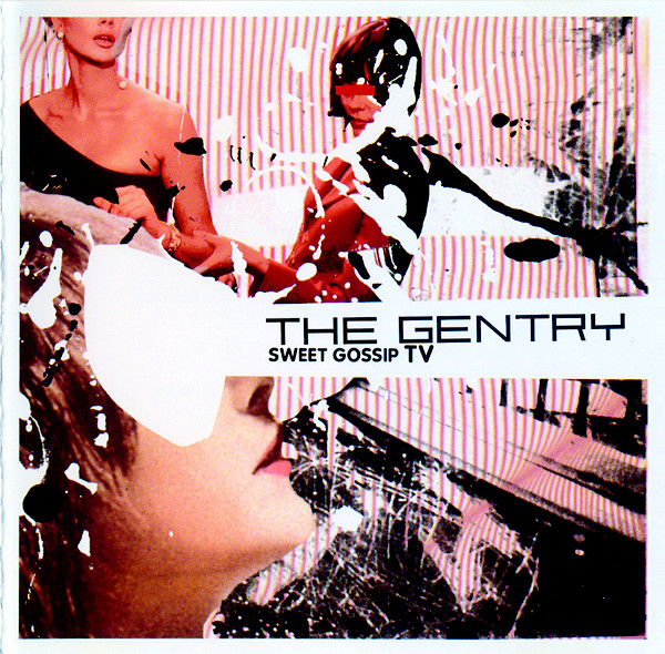 

The Gentry: Sweet Gossip TV (1 CD)