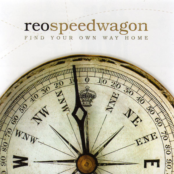 Reo Speedwagon / Find Your Own Way Home (1 CD)