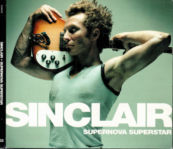 

Sinclair: Supernova Superstar (1 CD)