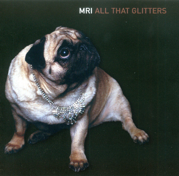 

MRI ‎– All That Glitters (1 CD)