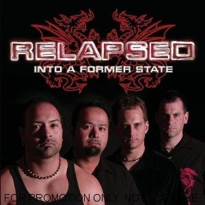 

Relapsed: Into a Former State (1 CD)