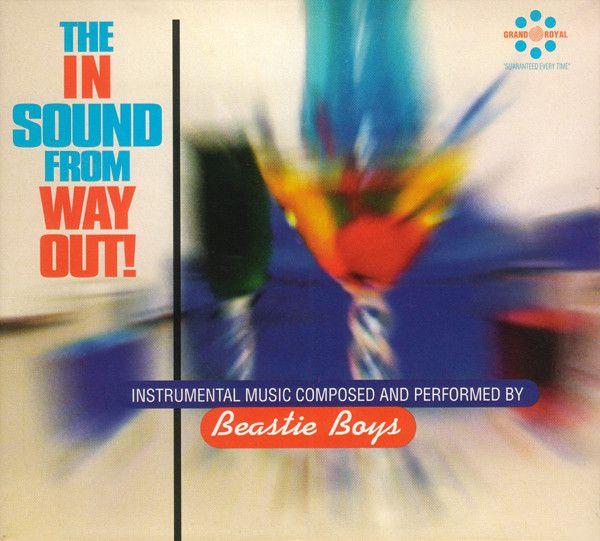 

BEASTIE BOYS - The In Sound From Way Out! (1 CD)