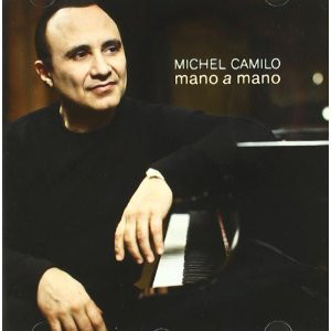 

Michel Camilo - Mano A Mano (1 CD)