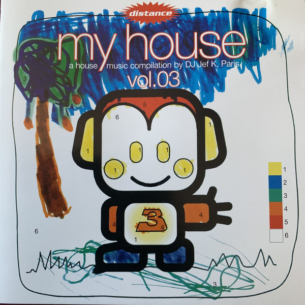 

My House Vol.03 – A House Music Compilation By DJ Jef K, Paris (1 CD)