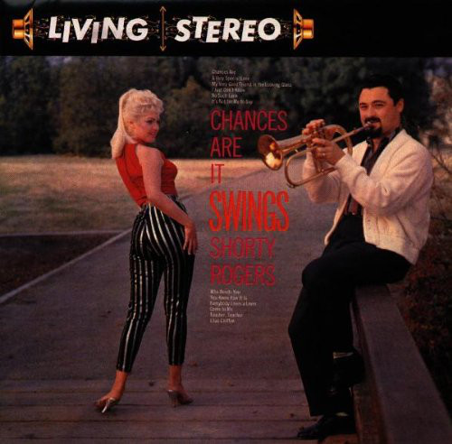 Shorty Rogers: Chances Are It Swings (1 CD)